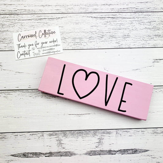 Love - Valentines Wood sign