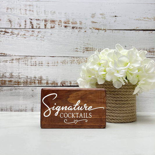 Signature Cocktails - Wedding Wood Sign