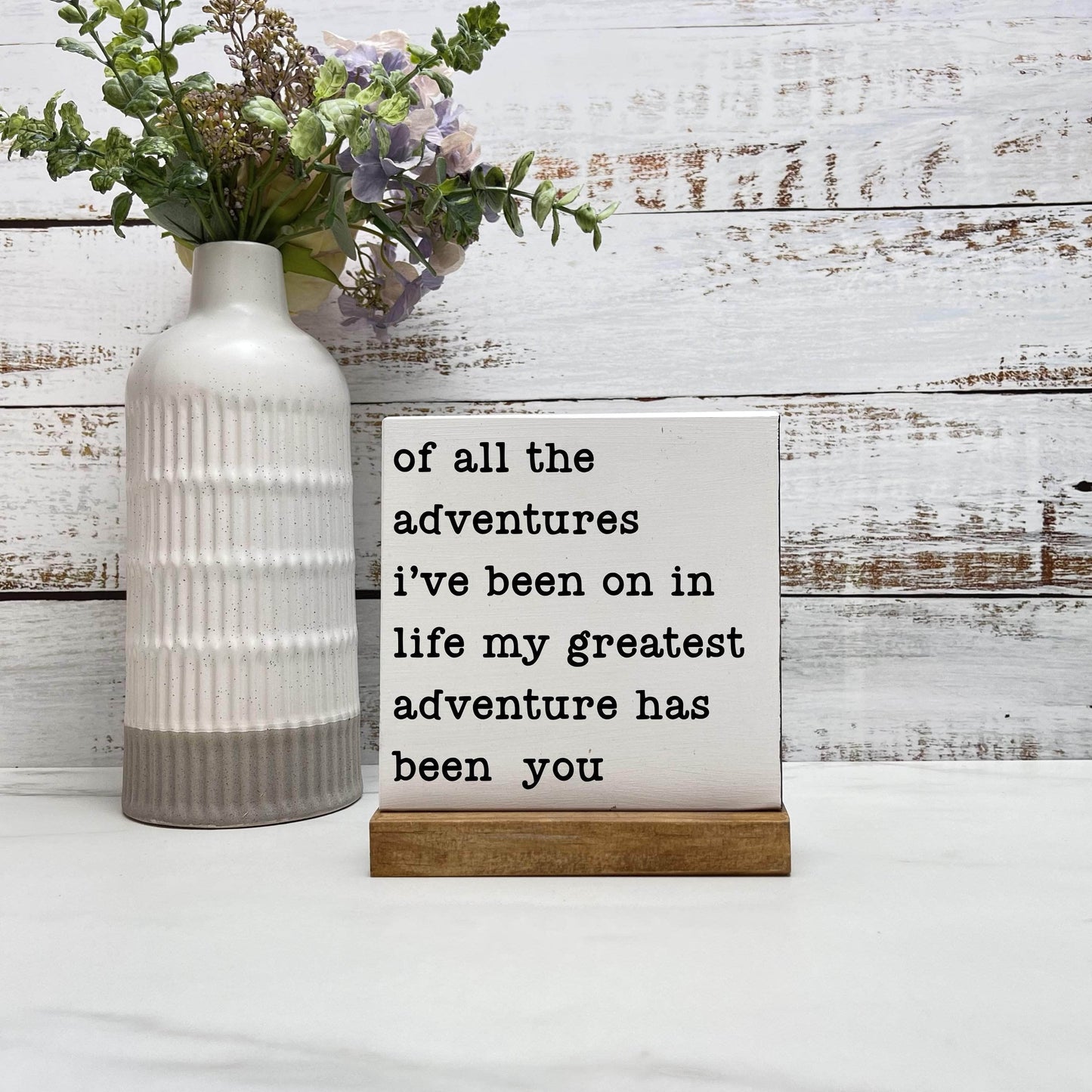 Of all the adventures I've been on wood sign, farmhouse sign, rustic decor, home decor