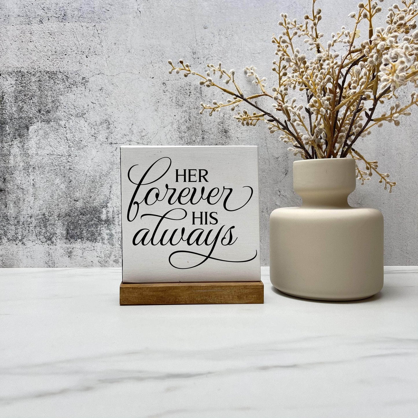 Her forever, his always wood sign, love sign, couples gift sign, quote sign, home decor