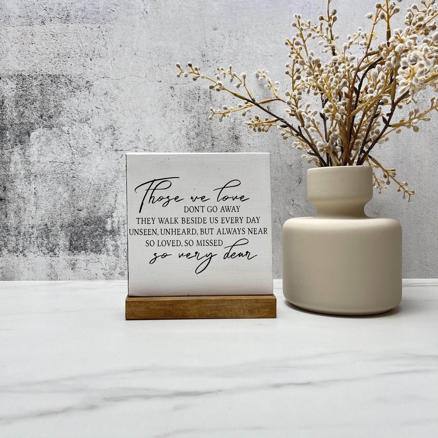 Those we love don't go away  wood sign, quote sign, rustic decor, home decor