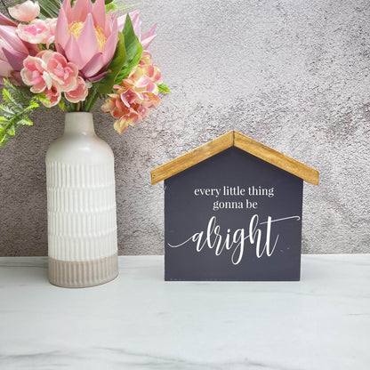 Every little thing is gonna be alright House wood sign, farmhouse sign, rustic decor, home decor