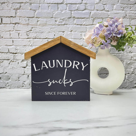 Laundry sucks since forever sign, House laundry wood sign, laundry decor, home decor