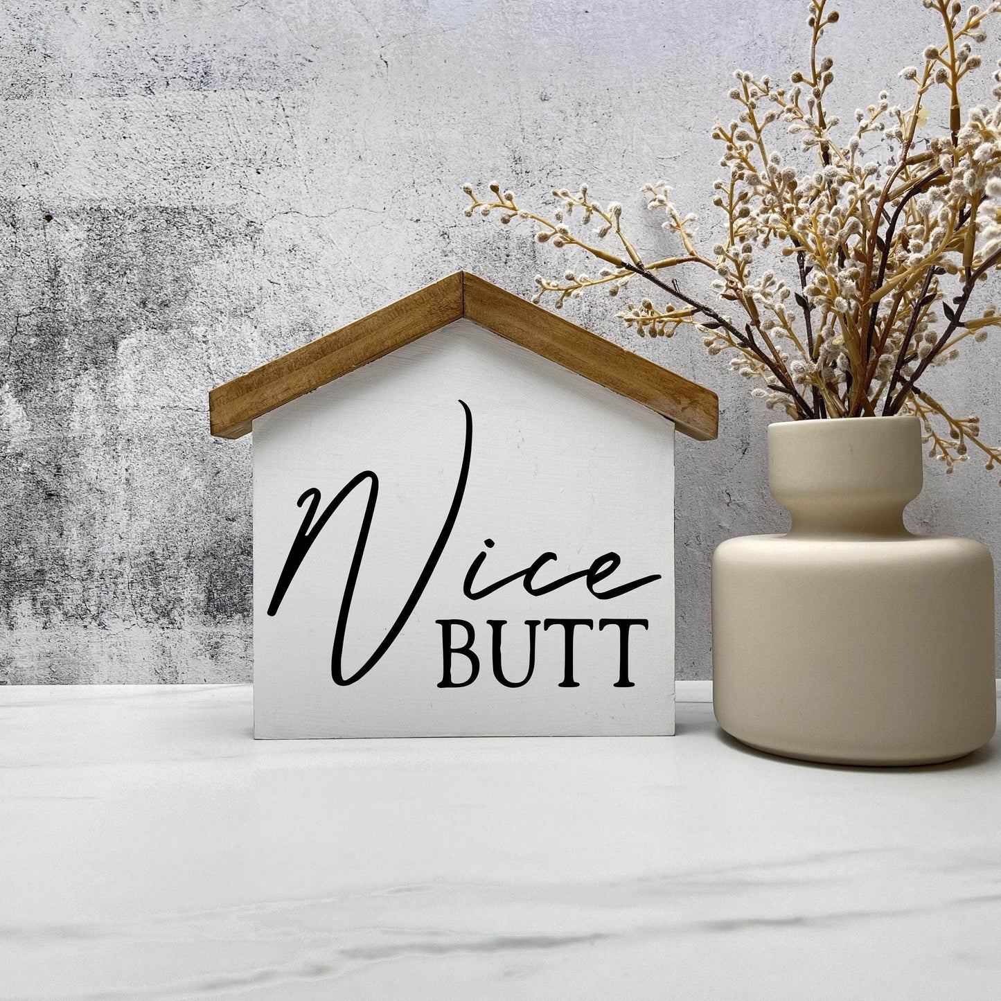 Nice Butt Bathroom house wood sign decor