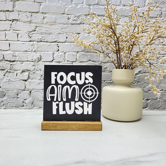 Focus aim flush wood sign, bathroom wood sign, bathroom decor
