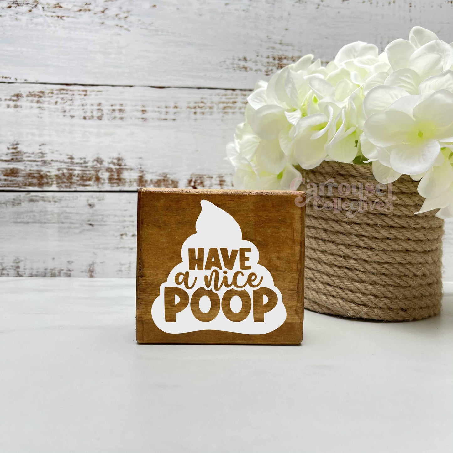 Have a nice poop, Bathroom Wood Sign, Bathroom Decor, Home Decor