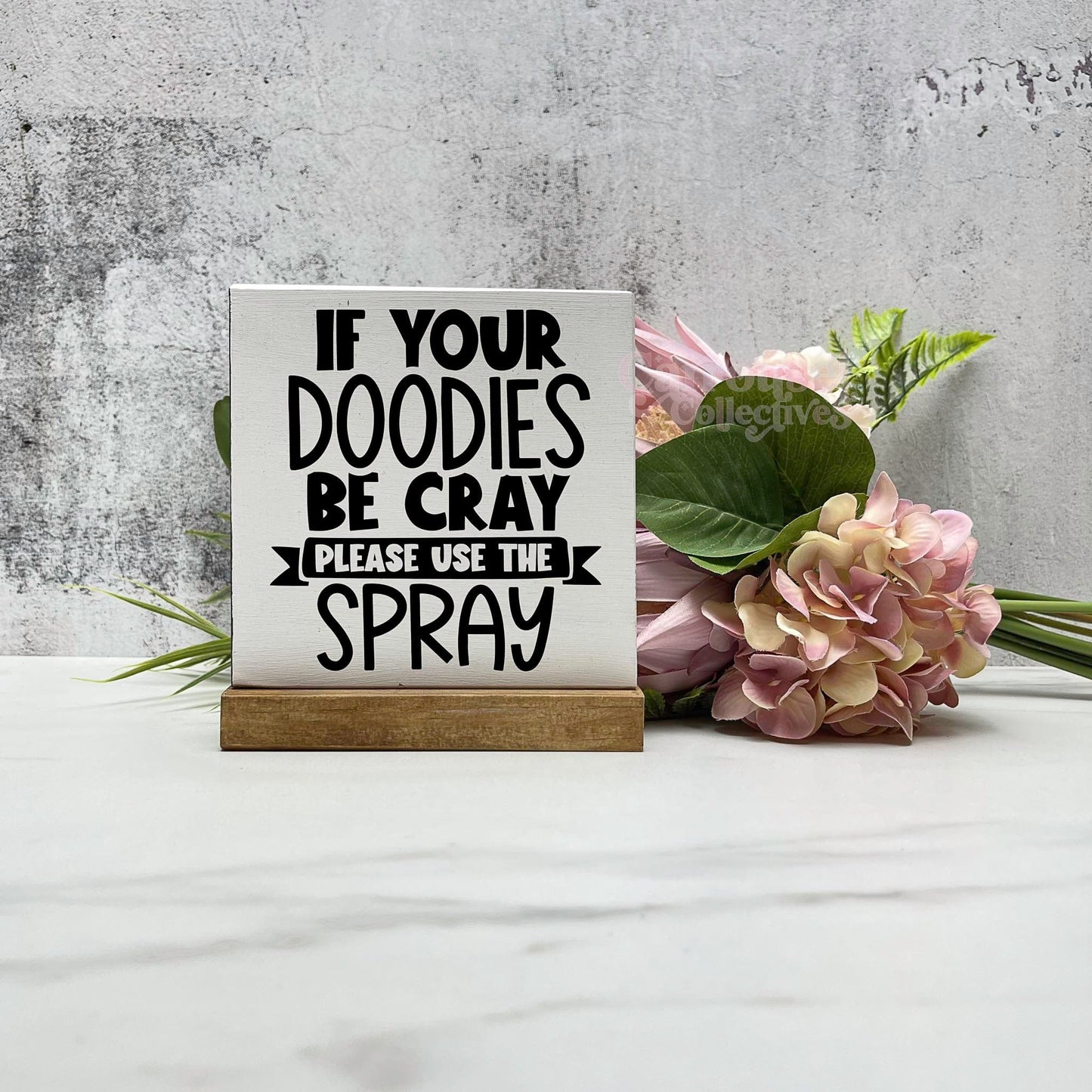 If your doodies be cray wood sign, bathroom wood sign, bathroom decor