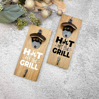 Hot off the grill bottle opener sign, Australian ironbark hardwood sign