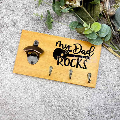 My dad rocks BBQ Grill sign, Bottle opener sign