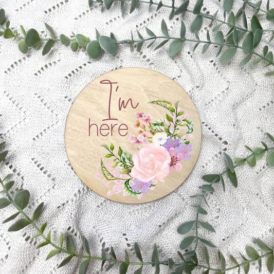 I'm here sign, baby announcement disc, pretty in pink floral set, floral nursery