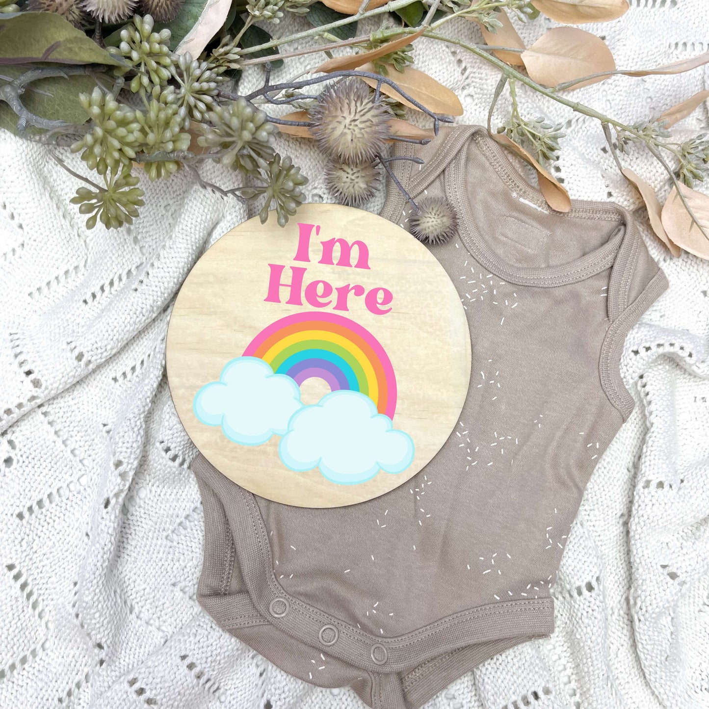 I'm here sign, baby announcement disc, rainbow baby, rainbow nursery, IVF baby