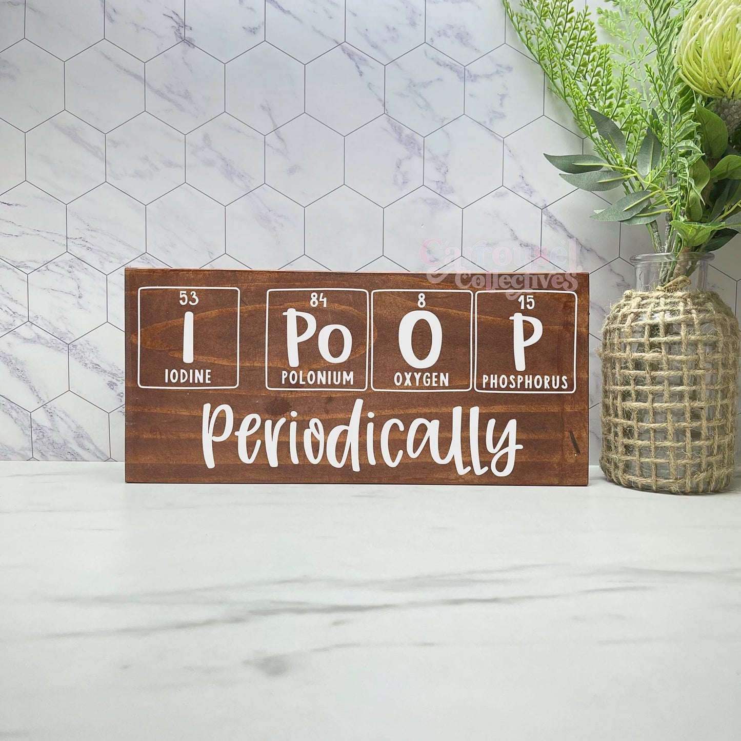 I poop periodically Bathroom Wood Sign, Bathroom Decor, Home Decor