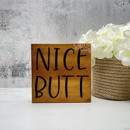 Nice butt Bathroom Wood Sign, Bathroom Decor, Home Decor
