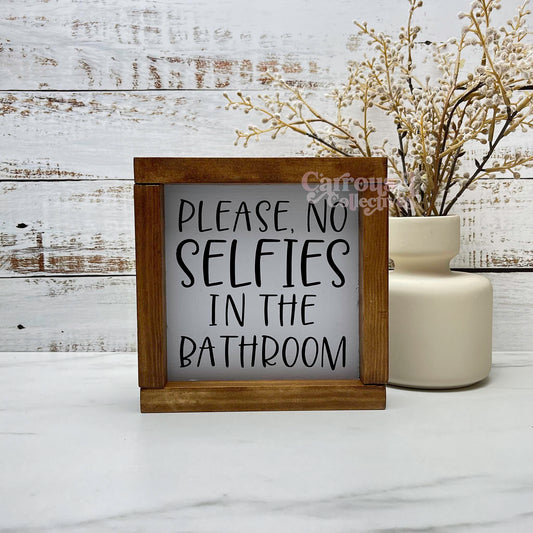 No selfies in the bathroom framed bathroom wood sign, bathroom decor, home decor