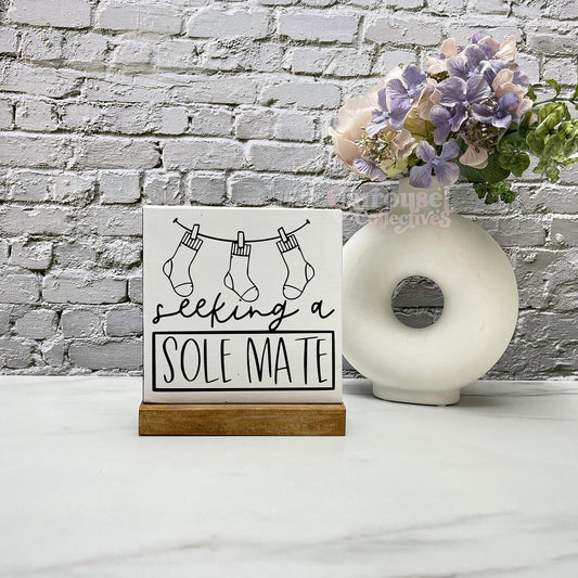 Seekign solemates sign, laundry wood sign, laundry decor, home decor