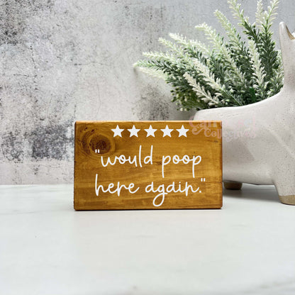 5 Stars would poop here again, Bathroom Wood Sign, Bathroom Decor, Home Decor